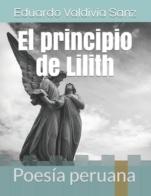 El principio de Lilith: Poesía peruana