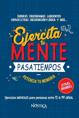 Ejercita Tu Mente: Pasatiempos