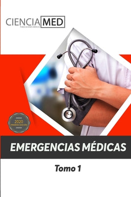 Emergencias Médicas: Tomo 1