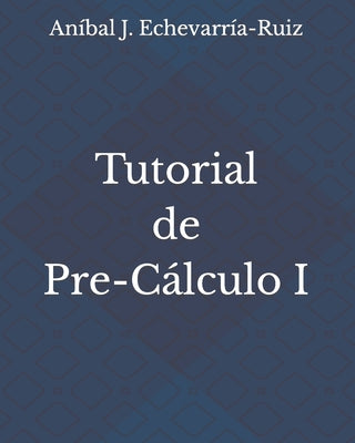 Tutorial de Pre-Cálculo I