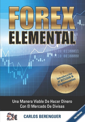 Forex Elemental: (COLOR) Una manera viable de hacer mucho dinero con el comercio de divisas