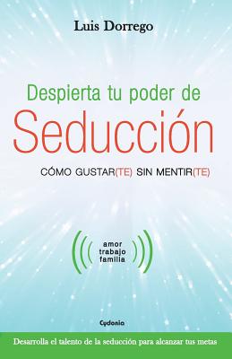 Despierta tu poder de seducción