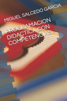 Programacion Didactica Con Competencias: Segundo Curso de Primer Ciclo de Educación Primaria.