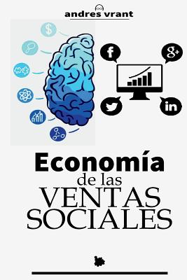 Economia de las Ventas Sociales: Transformación Digital con las Ventas desde un enfoque Económico