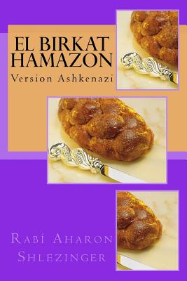 El Birkat Hamazon: Version Ashkenazi