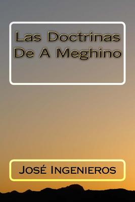 Las Doctrinas De A Meghino