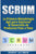 Scrum: La Primera Metodologia Agil Para Gestionar El Desarrollo de Productos Paso a Paso (Scrum in Spanish/ Scrum En Español)