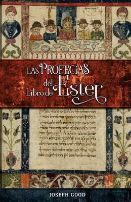 Las Profecías del Libro de Ester