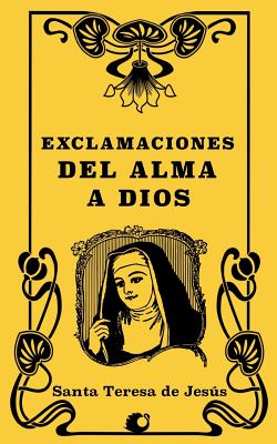 Exclamaciones del alma a Dios