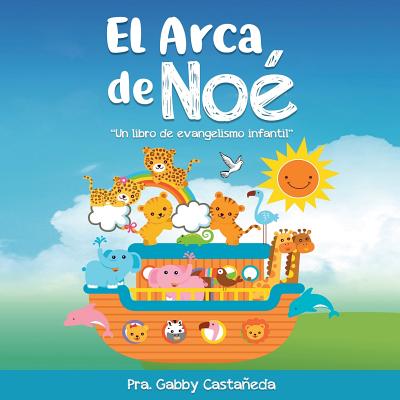 Arca de Noe- De Colores: Libro evangelistico para niños