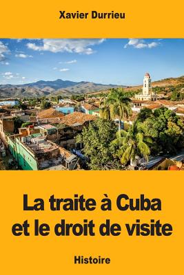 La traite à Cuba et le droit de visite