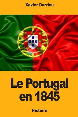 Le Portugal en 1845