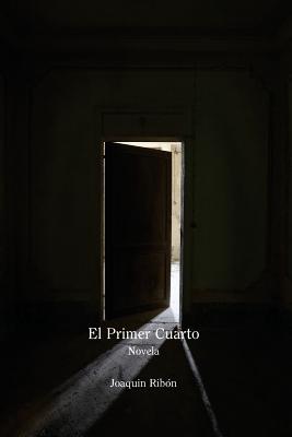 El Primer Cuarto