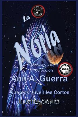 La Noria: Cuentos Juveniles Cortos: Libro 6