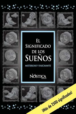 El Significado de los Sueños: Misterioso y Fascinante