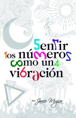 Sentir Los Numeros Como Una Vibracion