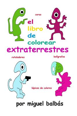 El libro de colorear extraterrestres