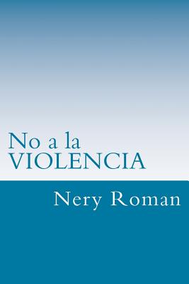 No a la VIOLENCIA