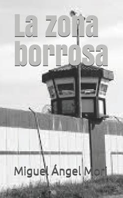 La zona borrosa