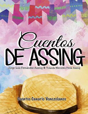 Cuentos de Assing: Cuentos Canario Venezolanos