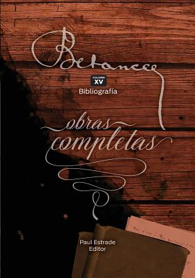 Ramon Emeterio Betances: Obras completas (Vol. XV): Bibliografia