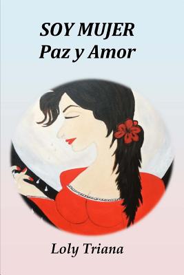 Mujer, Amor Y Paz