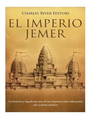 El Imperio jemer: La historia y legado de uno de los imperios más influyentes del sudeste asiático