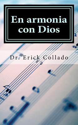 En Armonia Con Dios: Dios Desea Tener Una Relacion Con Cada Persona