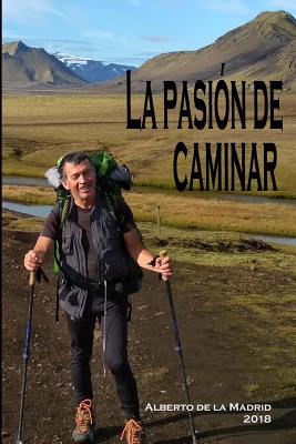 La pasión de caminar