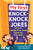 My First Knock-Knock Jokes: Lots of Laugh-Out-Loud Jokes for Silly Kids