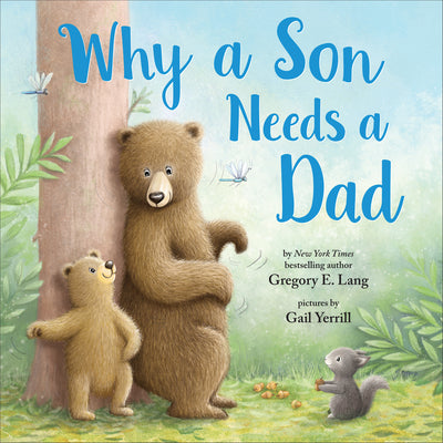 Why a Son Needs a Dad