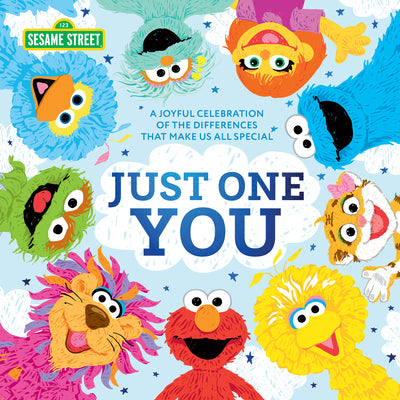 Just One You!: A Joyful Celebration of the Differences That Make Us All Special