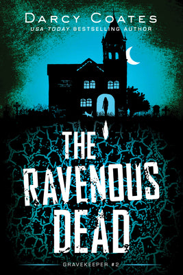 The Ravenous Dead