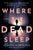 Where the Dead Sleep