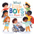 What Little Boys Are Made of: A Modern Nursery Rhyme