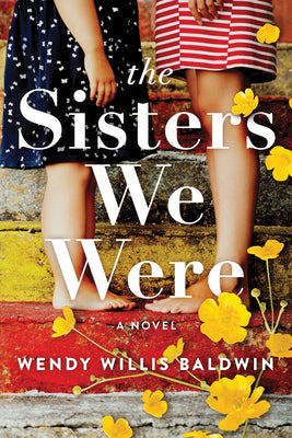 The Sisters We Were