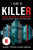 I Am a Killer: What Makes a Murderer: Their Shocking Stories in Their Own Words