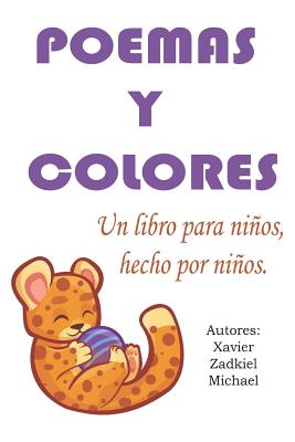 Poemas y colores: Un libro para niños, hecho por niños