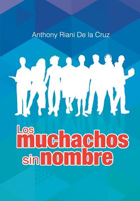 Los Muchachos Sin Nombre