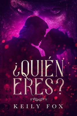 ¿Quién Eres?