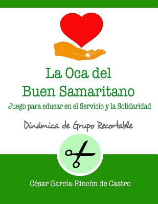 La Oca del Buen Samaritano: Juego para educar en el servicio y la solidaridad