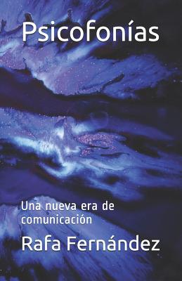 Psicofonías: Una Nueva Era de Comunicación