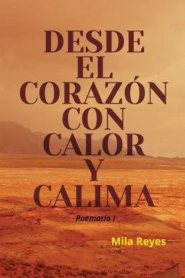 Desde el corazón con calor y calima