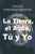 La Tierra, El Agua, Tú Y Yo: Urgencias Y Desafíos del Tercer Milenio