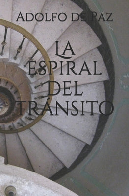 La espiral del tránsito