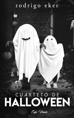 Cuarteto de Halloween: Cuatro historias / cuentos de terror (3ra edición)