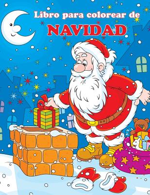 Libro para colorear de Navidad: Las Aventuras de Papá Noel