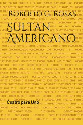 Sultan Americano: Cuatro para Uno