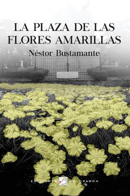 La plaza de las flores amarillas