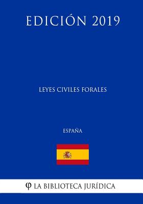 Leyes Civiles Forales (España) (Edición 2019)